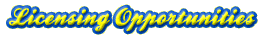LICENSING OPPORTUNITIES 